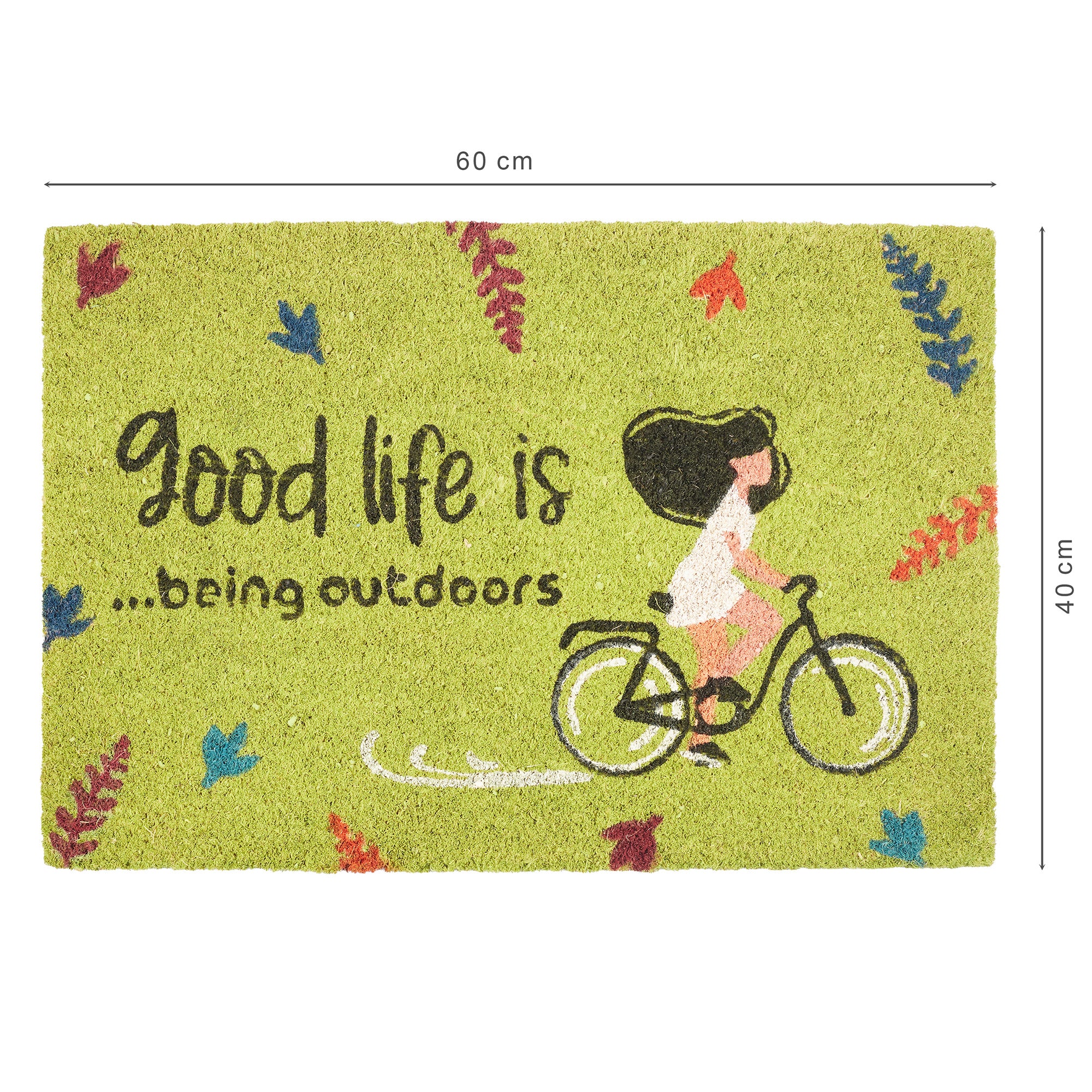 Good Life Is  Being Outdoors Printed Coir Doormat 40x60 CM in Green Colour